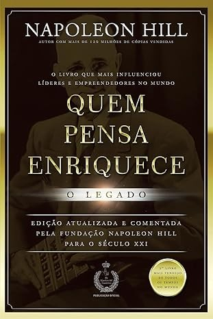 Capa do livro Quem Pensa Enriquece – O Legado de Napoleon Hill